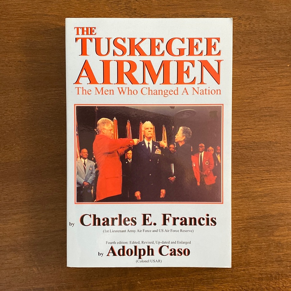 SIGNED 4th Edition The Tuskegee Airmen The Men Who Changed A Nation (paperback)
